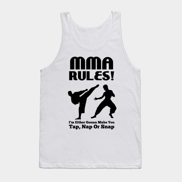 I’m either going to make you tap, nap or snap Tank Top by FirstTees